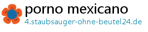 porno mexicano